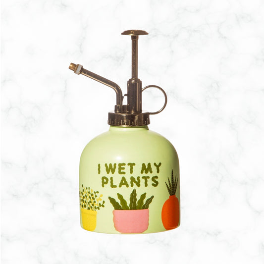 I Wet My Plants Mister