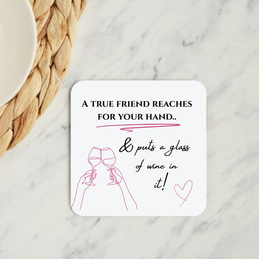 True Friend Wine Coaster