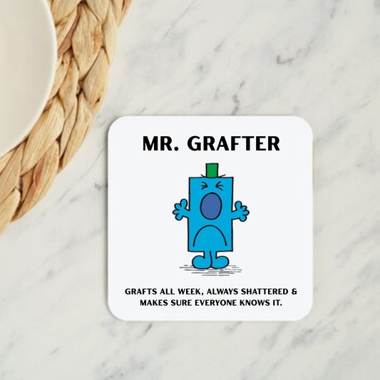 Mr Grafter Coaster